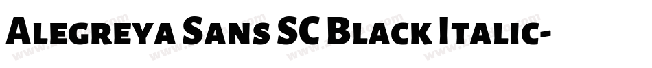 Alegreya Sans SC Black Italic字体转换